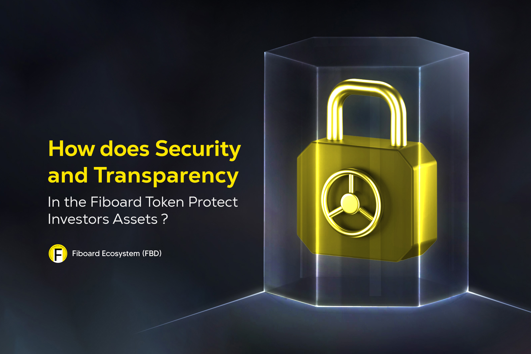 FBD Security & Trancparency